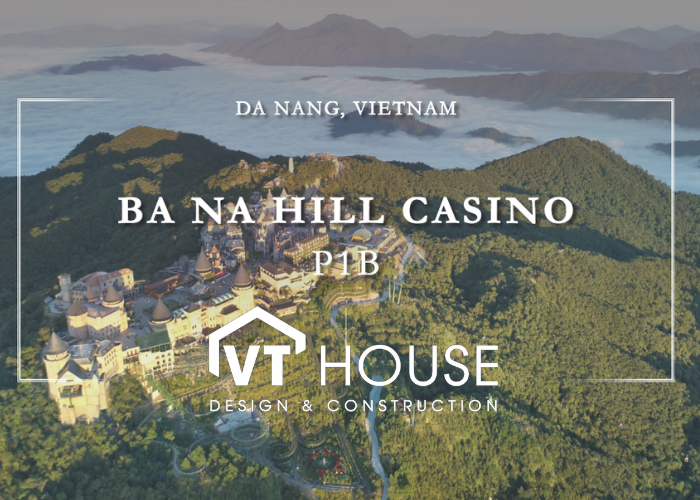 THIẾT KẾ MEPF CASINO BÀ NÀ HILLS: NGHỆ THUẬT GIAO THOA CÔNG NGHỆ